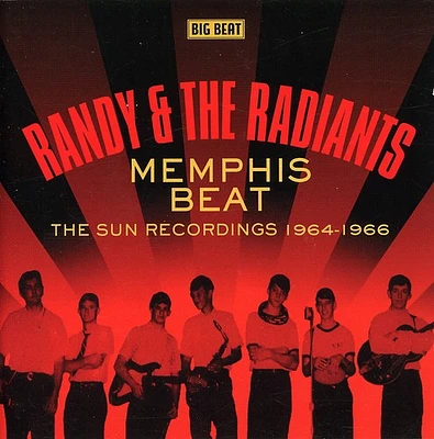 Randy & Radiants - Memphis Beat: The Sun Recordings 1964-1966