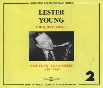 Lester Young - New York to Los Angeles 1938-1947