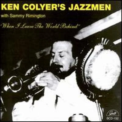 Ken Colyer / Sammy Rimington - When I Leave the World