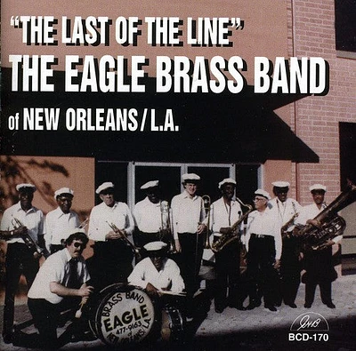 Eagle Brass Band - The Last Of The Line