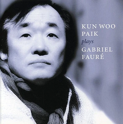 Faure/ Kun Paik Woo - Piano Works