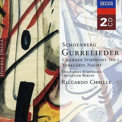 Schoenberg/ Chailly/ Royal Concertgebouw Orch - Gurrelieder / Chamber Symphony 1