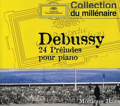 Debussy/ Monique Haas - Debussy: 24 Preludes for Piano