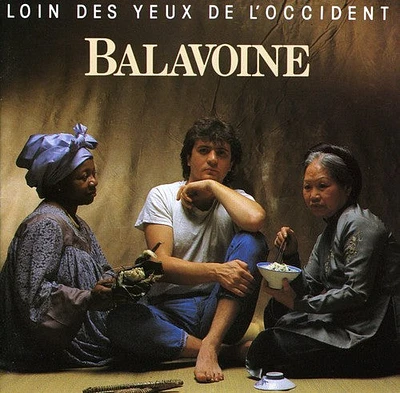 Daniel Balavoine - Loin Des Yeux de L'occident