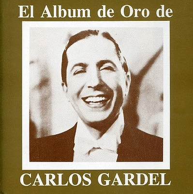 Carlos Gardel - El Album de Oro de