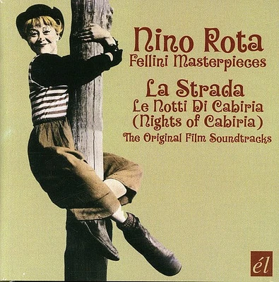 Nino Rota - Fellini Masterpieces: La Strada/Nights Cabiria