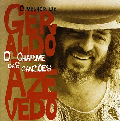 Geraldo Azevedo - Charme Das Cancoes: O Melhor de