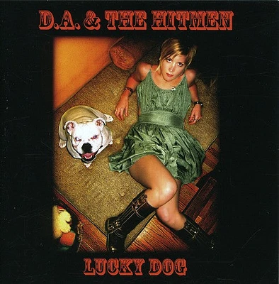 Da & the Hitmen - Lucky Dog