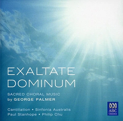 Palmer/ Fraser/ Sinfonia Australis/ Stanhoper - Exaltate Dominum