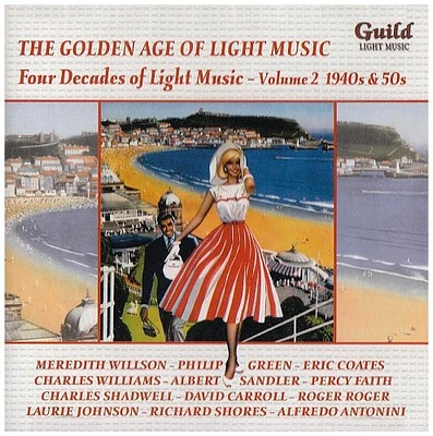 Four Decades of Light Music 2: 1940s & 1950s - Four Decades of Light Music 2: 1940s & 1950s