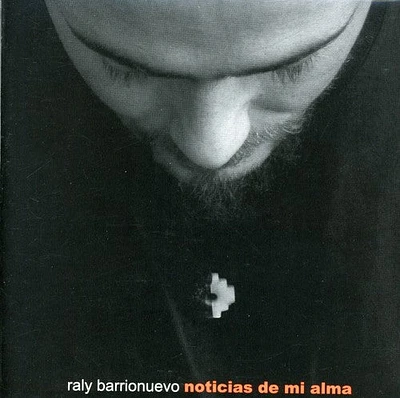 Raly Barrionuevo - Noticias de Mi Alma