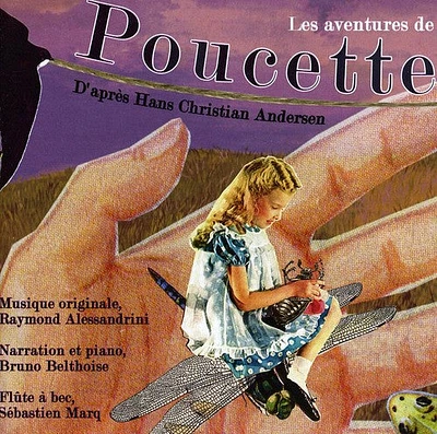 Andersen/ Alessandrini/ Belthoise - Les Aventures De Poucette