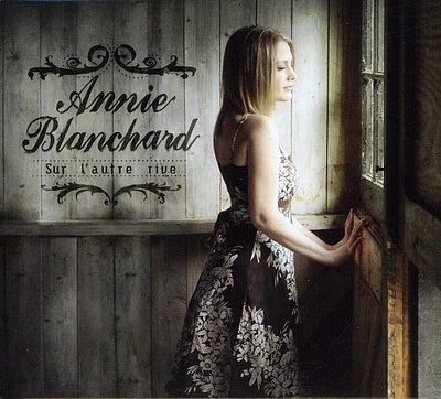 Annie Blanchard - Sur L'autre Rive