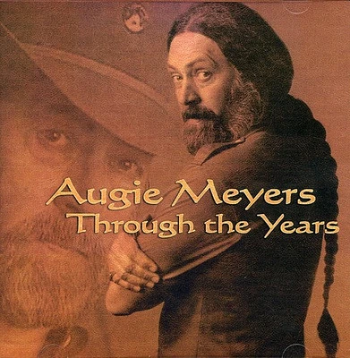 Augie Meyers - Through the Years