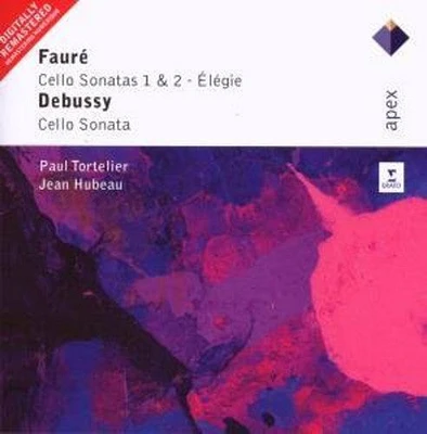 Faure/ Debussy/ Tortelier/ Hubeau - Cello Sonatas 1 & 2 / Elegie Debussy: Cello Sonata