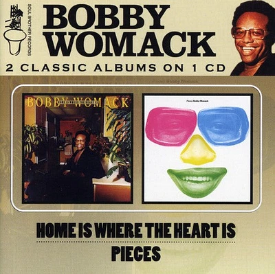 Bobby Womack - Home Is Where The Heart Is/Pieces