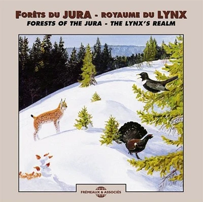 Sounds of Nature - Forests Of The Jura: The Lynx's Realm