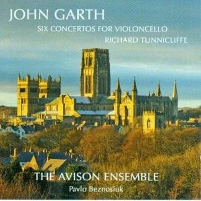 John Garth / Avison Ensemble - Six Concertos for the Violin Cello