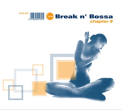 Break N Bossa Chapter 8/ Various - Break N Bossa Chapter, Vol. 8