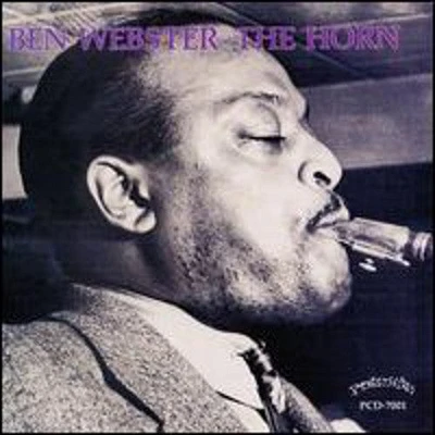 Ben Webster - 1944 the Horn