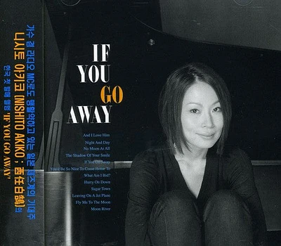 Nishito Akiko - If You Go Away