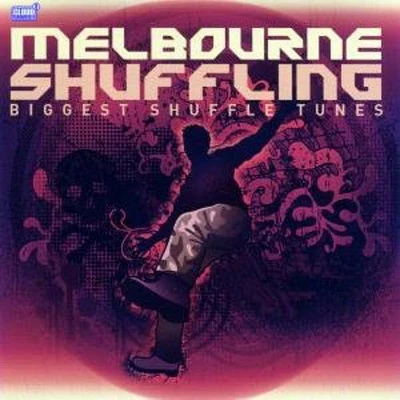 Melbourne Shuffling/ Various - Melbourne Shuffling