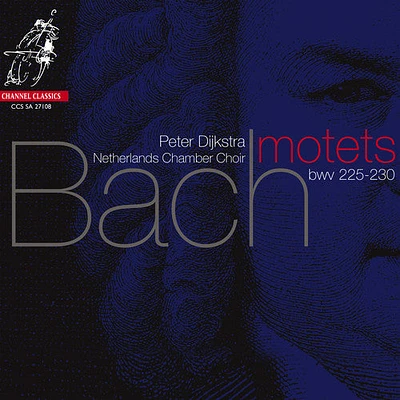 Bach/ Nco/ Dijkstra - Motets BWV 225-230