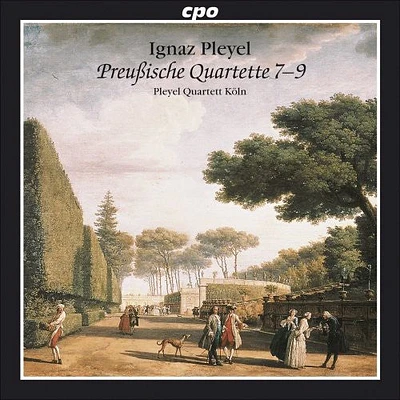 Pleyel/ Pleyel Quartett Koln - Prussian Quartets 7-9