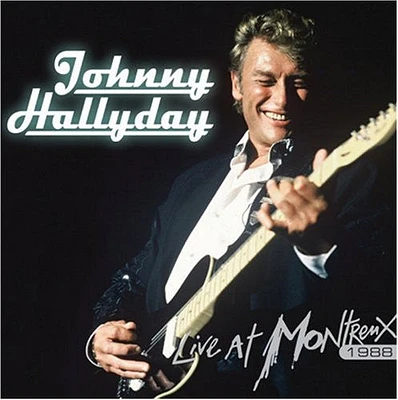 Johnny Hallyday - Live At Montreux 1988