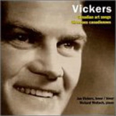 Jon Vickers - Sings Cancadian Art Songs