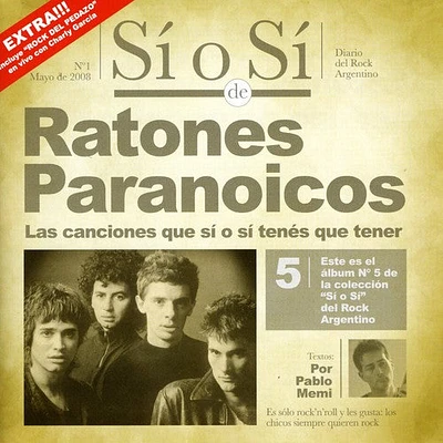 Ratones Paranoicos - Si O Si: Diario Del Rock Argentino