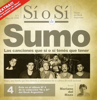 Sumo - Si O Si: Dario Del Rock Argentino