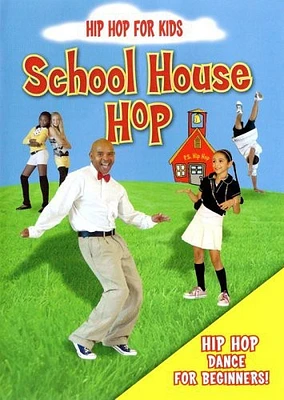 Hip Hop for Kids: School House Hop