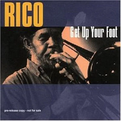 Rico & His Band - Get Up Your Foot