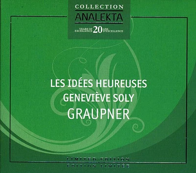 Graupner/ Soly/ Ensemble Les Idees Heureuses - Partitas