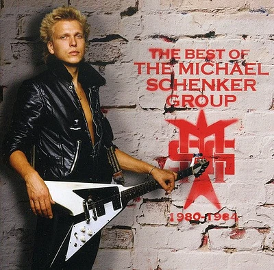 Michael Schenker Group - Best of the Michael Schenker Group 1980-1984