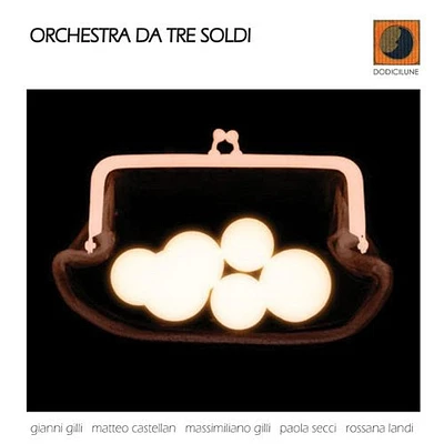 Orchestra Da Tre Soldi - Orchestra Da Tre Soldi