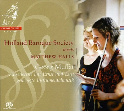 Muffat/ Halls/ Holland Baroque Society - Auserlesene Mit Ernst Und Lust Gemengte Instrument