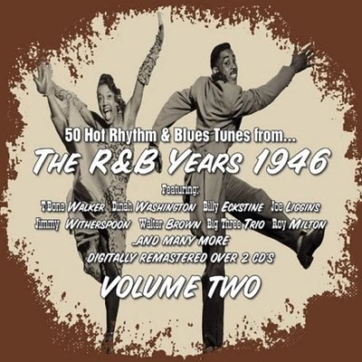 R&B Years 1946 2/ Various - Vol. 2-R & B Years 1946