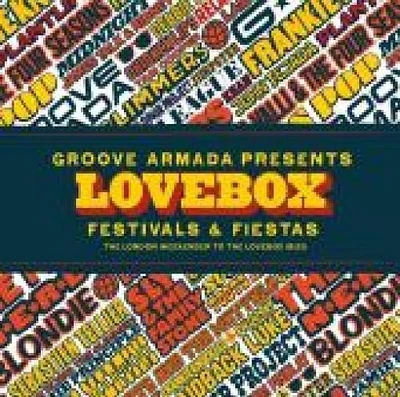 Groove Armada - Groove Armada Presents Lovebox Weekender