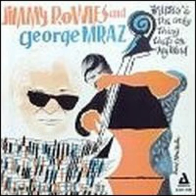 Jimmy Rowles / George Mraz - Music's the Only Thing on My Mind