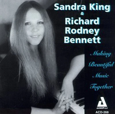 Sandra King / Richard Bennett Rodney - Making Beautiful Music Together