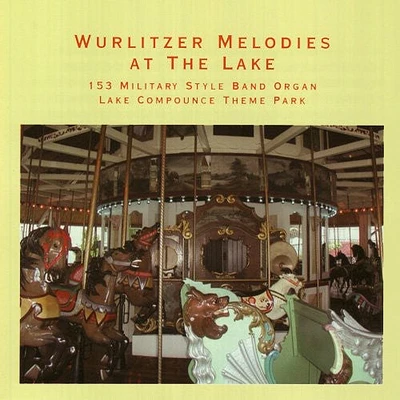 153 Military Style Band Organ - Wurlitzer Melodies at the Lake