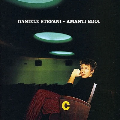 Daniele Stefani - Amanti Eroi