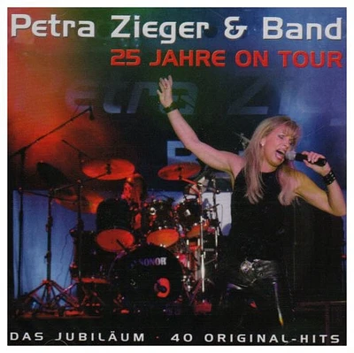 Petra Zieger - 25 Jahre on Tour