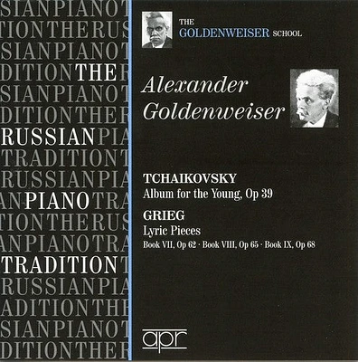 Alexander Goldenweiser - Russian Piano Tradition