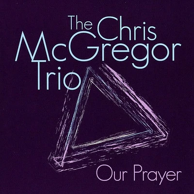 Chris McGregor - Our Prayer  [Digipack Packaging]