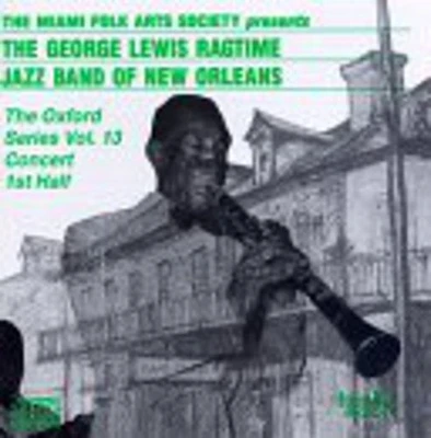 George Lewis & His Ragtime Jazz Band - The Oxford Series, Vol. 13