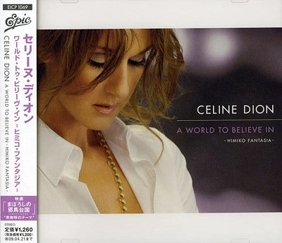 Celine Dion - World to Believe in: Himiko Fantasia