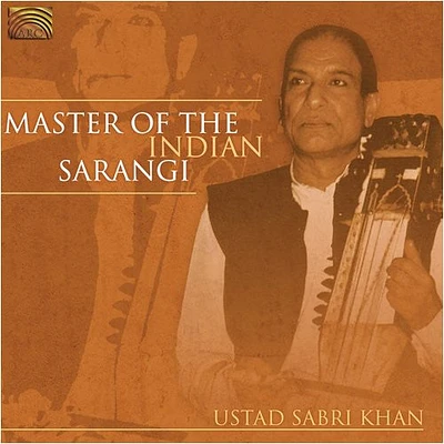 Ustad Khan Sabri - Master of the Indian Sarangi